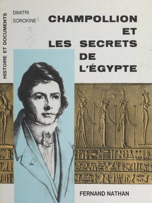 cover image of Champollion et les secrets de l'Égypte